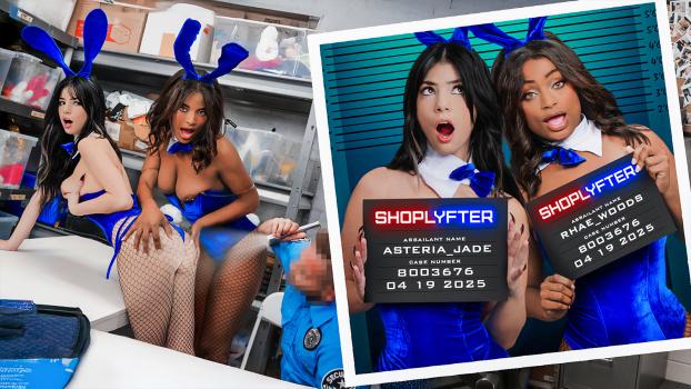 Shoplyfter – Asteria Jade & Rhae Woods – Case No. 8003683 – Two Slutty Little Bunnies