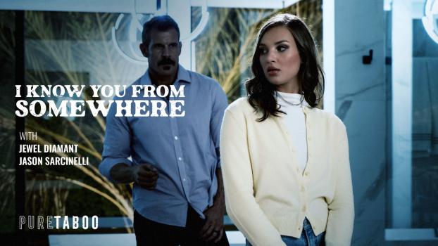 PureTaboo – Jewel Diamant – I Know You From Somewhere