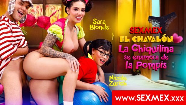 SexMex – Nicole Zurich & Sara Blonde – Chiquilina Fell In Love With Tushy